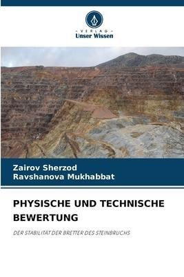 PHYSISCHE UND TECHNISCHE BEWERTUNG