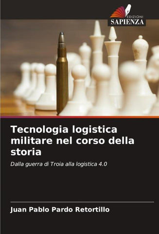Tecnologia logistica militare nel corso della storia