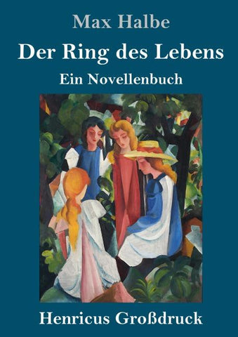Der Ring des Lebens (Großdruck)