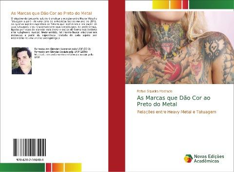 As Marcas que Dão Cor ao Preto do Metal
