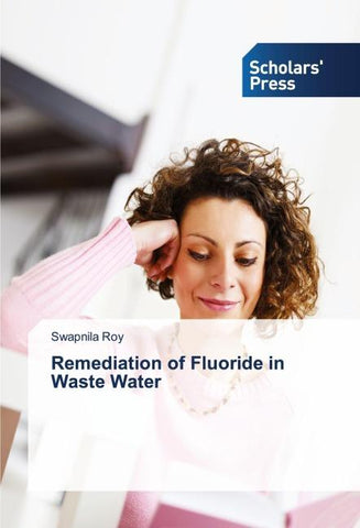 Remediation of Fluoride in Waste Water