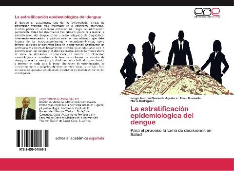 La estratificación epidemiológica del dengue