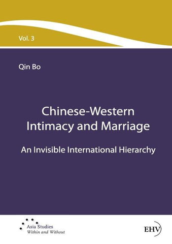 Chinese-Western Intimacy and Marriage