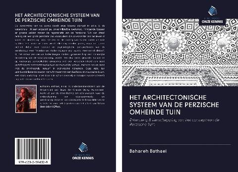 HET ARCHITECTONISCHE SYSTEEM VAN DE PERZISCHE OMHEINDE TUIN