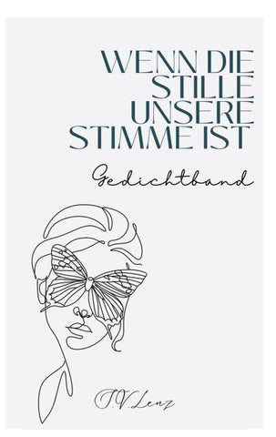 Wenn die Stille unsere Stimme ist