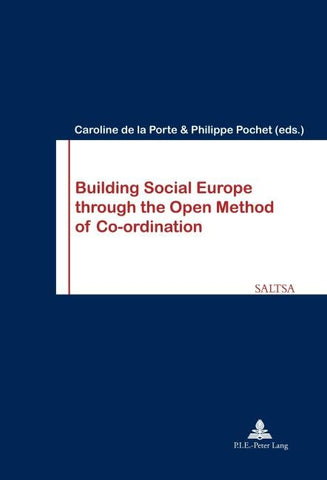 Building Social Europe through the Open Method of Co-ordination