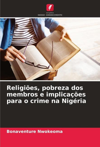 Religiões, pobreza dos membros e implicações para o crime na Nigéria