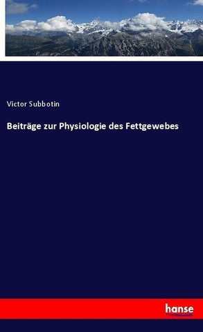 Beiträge zur Physiologie des Fettgewebes