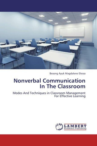 Nonverbal Communication In The Classroom