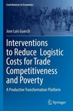 Interventions to Reduce Logistic Costs for Trade Competitiveness and Poverty