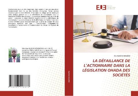 LA DÉFAILLANCE DE L'ACTIONNAIRE DANS LA LÉGISLATION OHADA DES SOCIÉTÉS
