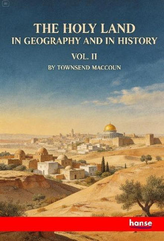The Holy Land in Geography and in History