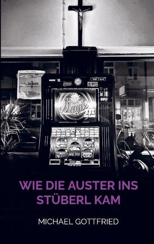 Wie die Auster ins Stüberl kam