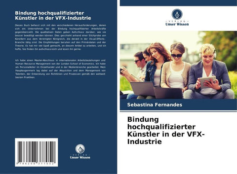 Bindung hochqualifizierter Künstler in der VFX-Industrie