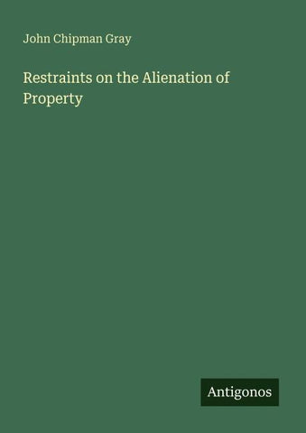Restraints on the Alienation of Property