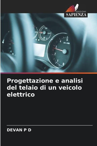 Progettazione e analisi del telaio di un veicolo elettrico