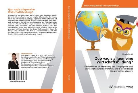 Quo vadis allgemeine Wirtschaftsbildung?