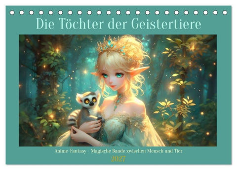 Die Töchter der Geistertiere (Tischkalender 2027 DIN A5 quer), CALVENDO Monatskalender