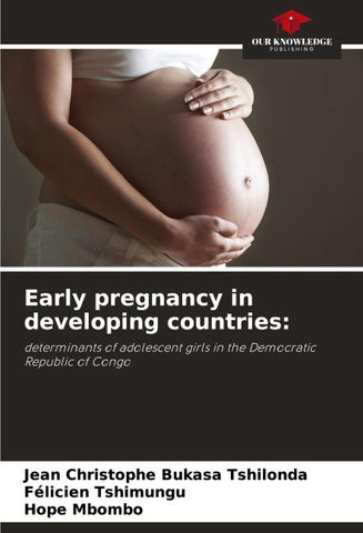 Early pregnancy in developing countries: