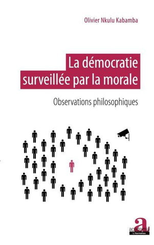 La démocratie surveillée par la morale