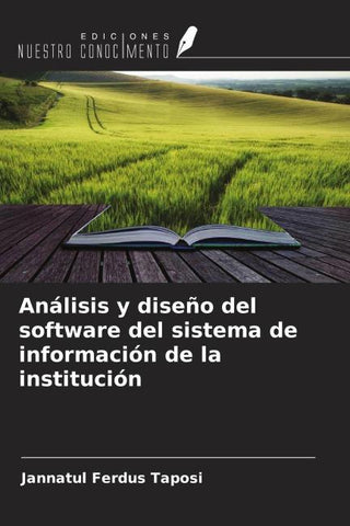 Análisis y diseño del software del sistema de información de la institución