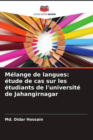 Mélange de langues: étude de cas sur les étudiants de l'université de Jahangirnagar