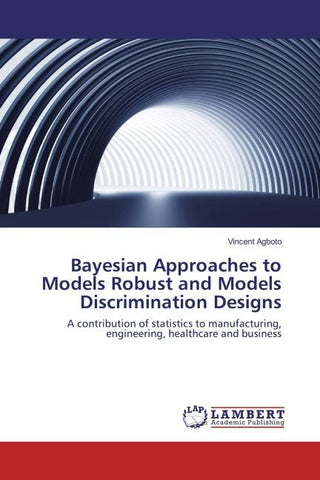 Bayesian Approaches to Models Robust and Models Discrimination Designs