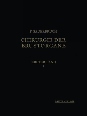 Die Chirurgie der Brustorgane