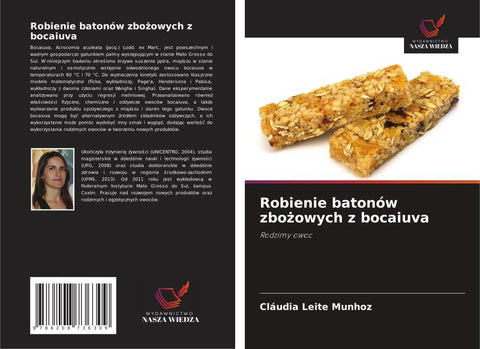 Robienie batonów zbo¿owych z bocaiuva