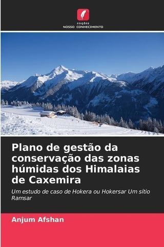 Plano de gestão da conservação das zonas húmidas dos Himalaias de Caxemira