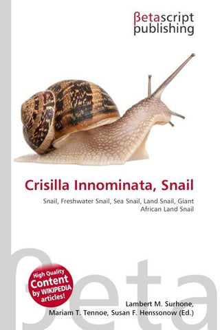 Crisilla Innominata, Snail
