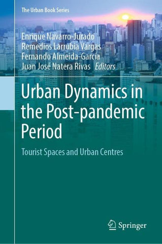 Urban Dynamics in the Post-pandemic Period