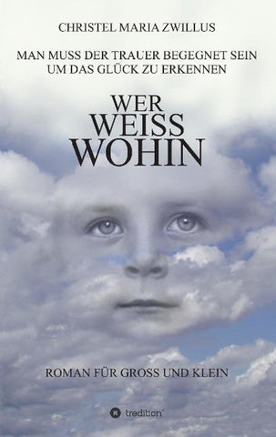 Wer weiss wohin