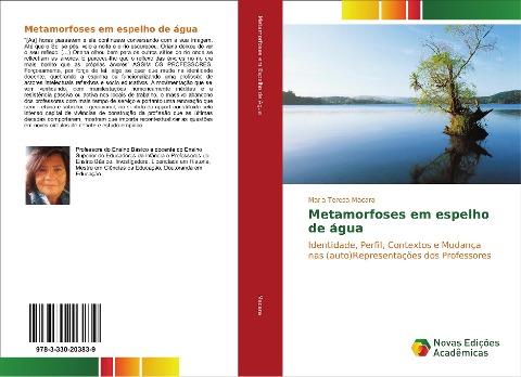 Metamorfoses em espelho de água