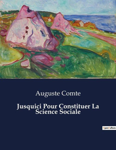 Jusquici Pour Constituer La Science Sociale