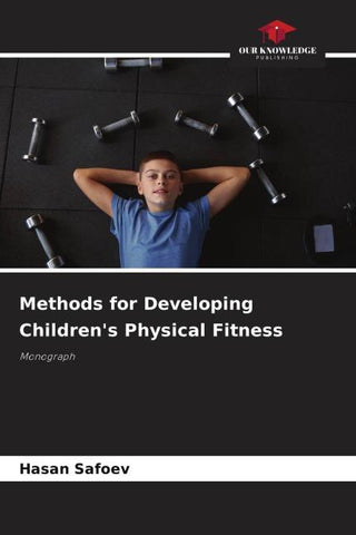 Methods for Developing Children's Physical Fitness