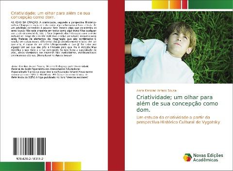 Criatividade; um olhar para além de sua concepção como dom.