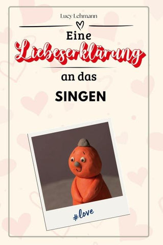 Eine Liebeserklärung an das Singen