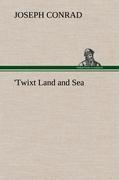 'Twixt Land and Sea