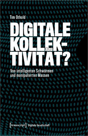 Digitale Kollektivität?