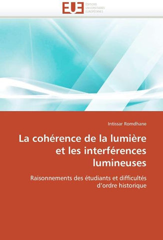 La cohérence de la lumière et les interférences lumineuses