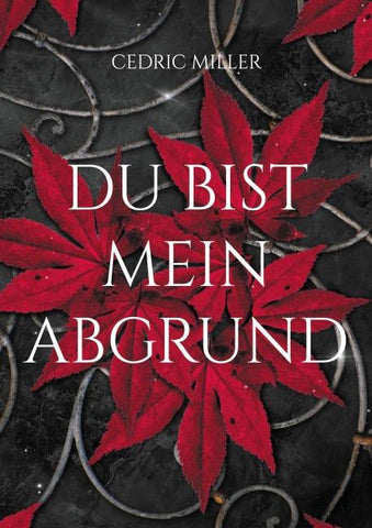 Du bist mein Abgrund