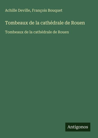 Tombeaux de la cathédrale de Rouen