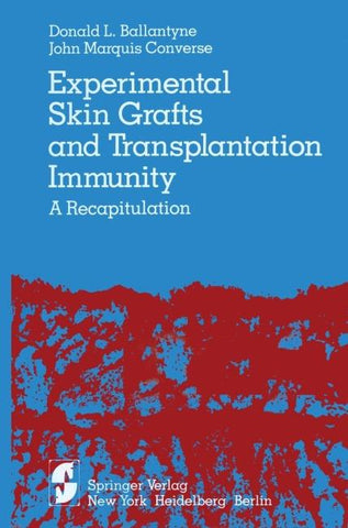 Experimental Skin Grafts and Transplantation Immunity