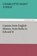 Cameos from English History, from Rollo to Edward II