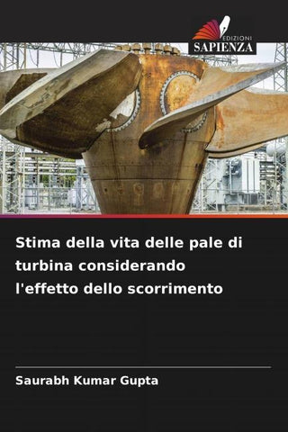 Stima della vita delle pale di turbina considerando l'effetto dello scorrimento