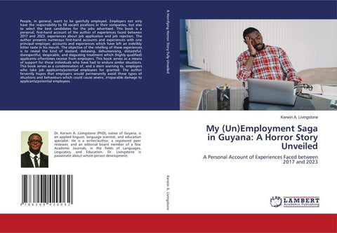 My (Un)Employment Saga in Guyana: A Horror Story Unveiled