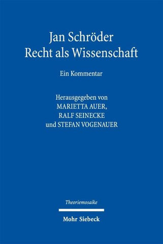 Jan Schröder: Recht als Wissenschaft