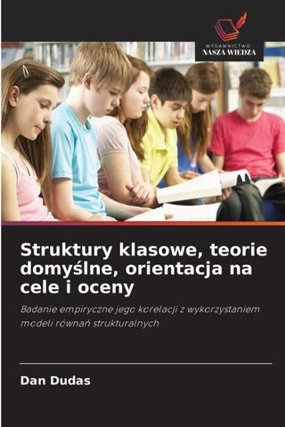 Struktury klasowe, teorie domy¿lne, orientacja na cele i oceny