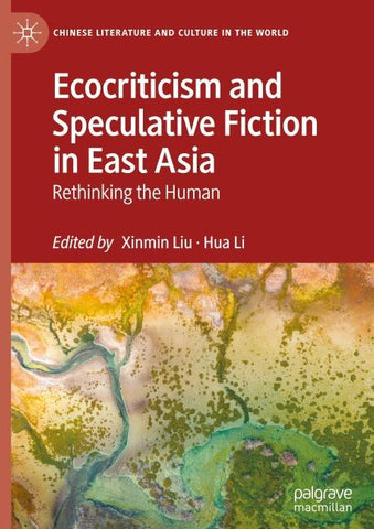 Ecocriticism and Speculative Fiction in East Asia